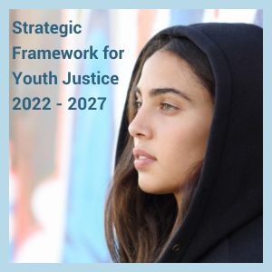 Justice Minister launches a new Strategic Framework for Youth Justice