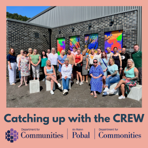 Catching up with the CREW; Developing women in Rathcoole