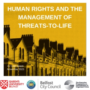 Reviewing the threat to life process in Northern Ireland